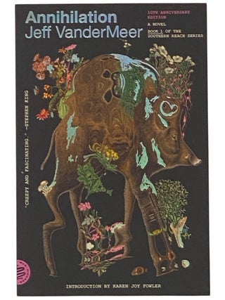 Item #2349020 Annihilation (The Southern Reach Trilogy Book 1). Jeff VanderMeer, Karen Joy Fowler