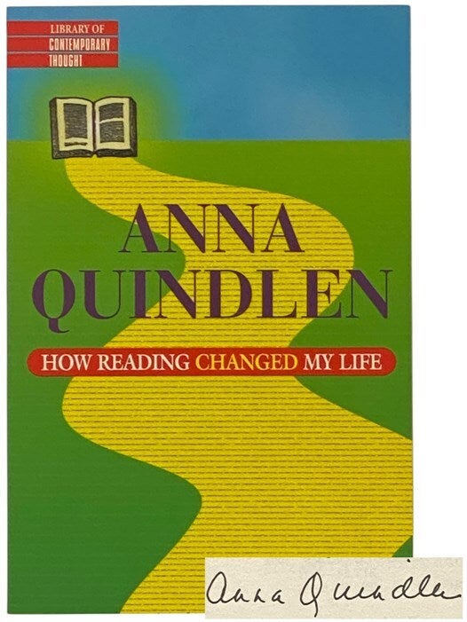 Reading Changed How Reading Changed My Life Library of Contemporary Thought | Anna ...