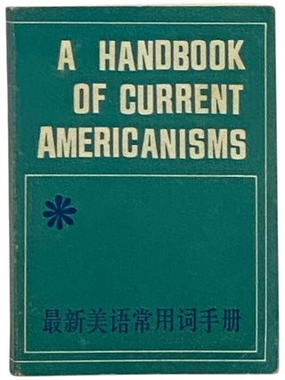 Item #2349399 A Handbook of Current Americanisms. Judith Shapiro