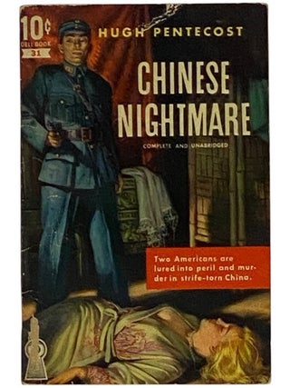 Item #2349518 Chinese Nightmare (Dell 31). Hugh Pentecost, Judson Pentecost Philips