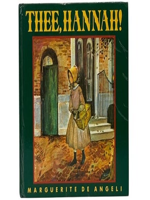 Item #2349551 Thee, Hannah! Marguerite De Angeli, Harry E. de Angeli