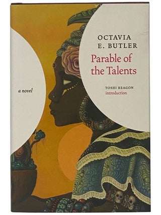 Item #2349858 Parable of the Talents (Earthseed). Octavia E. Butler, Toshi Reagon