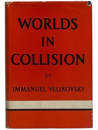 Item #2349949 Worlds in Collision. Immanuel Velikovsky