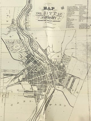 Settlement in the West. Sketches of Rochester; with Incidental Notices of Western New-York. A Collection of Matters Designed to Illustrate the Progress of Rochester During the First Quarter-Century of Its Existence. Including a Map of the City and Some Representations of Scenery, Edifices, Etc.