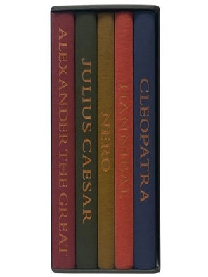 Rulers of the Ancient World: Alexander the Great; Julius Caesar; Nero; Hannibal; Cleopatra (The Folio Society)