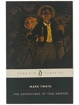 Item #2350064 The Adventures of Tom Sawyer (Penguin Classics). Mark Twain, R. Kent Rasmussen,...