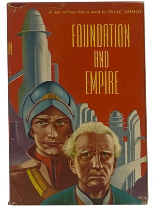 Item #2350197 Foundation and Empire. Isaac Asimov