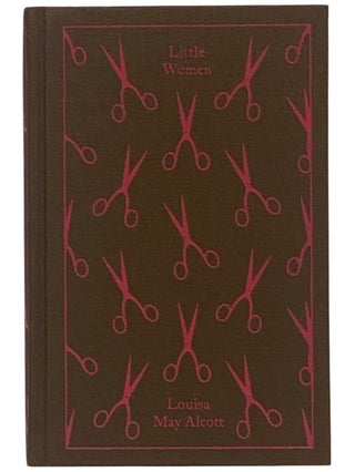 Item #2350780 Little Women (Penguin Clothbound Classics). Louisa May Alcott, Elaine Showalter,...
