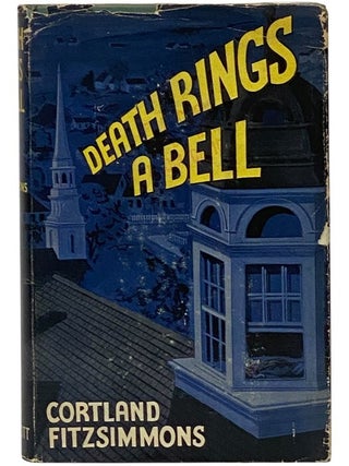 Death Rings a Bell. Cortland Fitzsimmons.