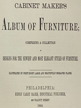 Victorian Gothic & Renaissance Revival Furniture: Two Victorian Pattern Books - Gothic Album for Cabinet Makers; Comprising a Collection of Designs for Gothic Furniture.; Cabinet Maker's Album of Furniture; Comprising a Collection of Designs for the Newest and Most Elegant Styles of Furniture.
