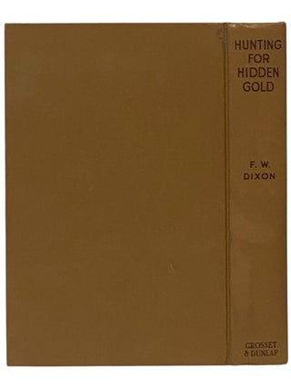 Hunting for Hidden Gold (The Hardy Boys Mystery Stories Series Book 5)