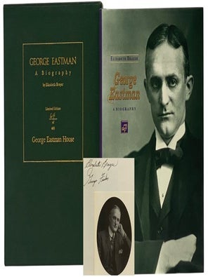 Item #2351277 George Eastman: A Biography. Elizabeth Brayer, George M. C Fisher