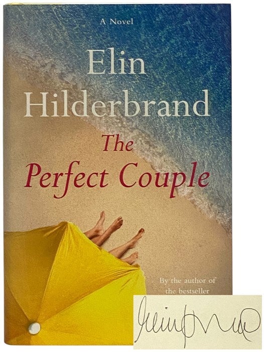 The Perfect Couple Elin Hilderbrand First Edition