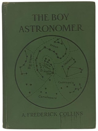 Item #2351583 The Boy Astronomer. A. Frederick Collins, Archie