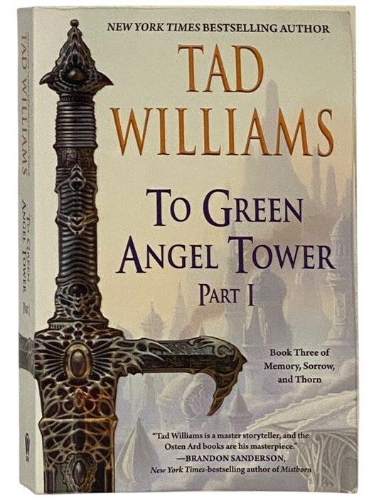 To Green Angel Tower, Part I 1 Memory, Sorrow, and Thorn Series Book 3 Daw Book Collectors No ...
