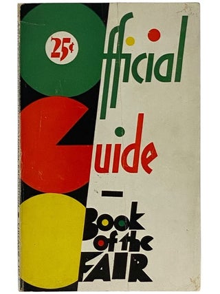 Item #2351802 Official Guide Book of the Fair, 1933