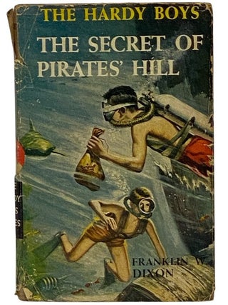 The Secret of Pirates' Hill (The Hardy Boys Mystery Stories Book 36. Franklin W. Dixon.