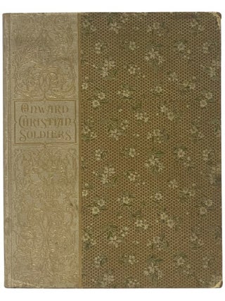 Item #2352030 Onward, Christian Soldiers! S. Baring-Gould, Sabine
