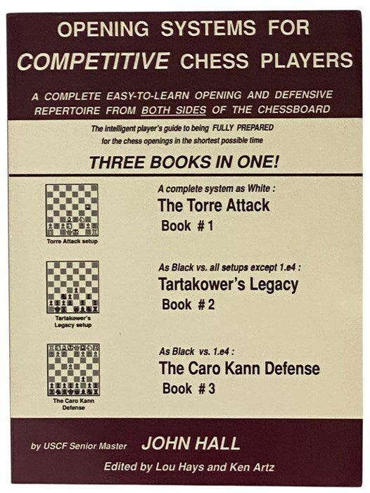 Opening Systems for Competitive Chess Players: A Complete Easy-to-Learn ...