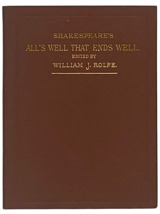 Item #2352488 Shakespeare's Comedy of All's Well That Ends Well (English Classics Series)....