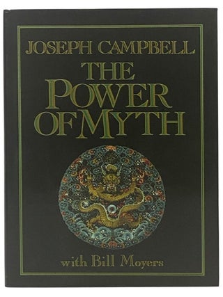 Item #2352869 The Power of Myth. Joseph Campbell, Bill Moyers, Betty Sue Flowers