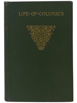 Item #2352916 Life and Voyages of Christopher Columbus. Washington Irving