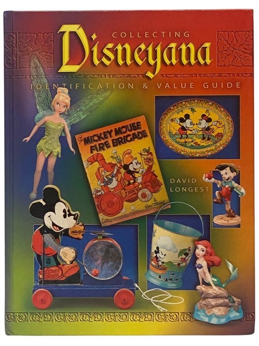Collecting Disneyana: Identification & Value Guide Walt Disney | David ...