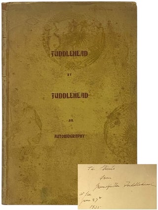 Item #2353028 Fuddlehead: An Autobiography. Fuddlehead, William Cameron Forbes