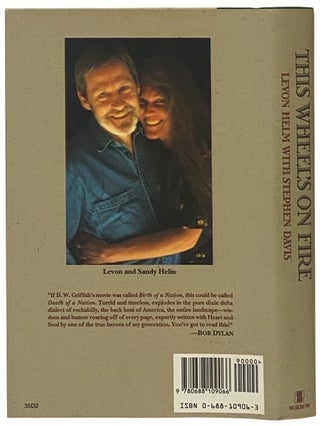 This Wheel's on Fire: Levon Helm and the Story of The Band