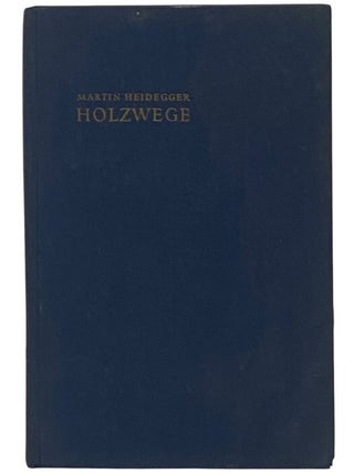 Item #2353043 Holzwege. Martin Heidegger