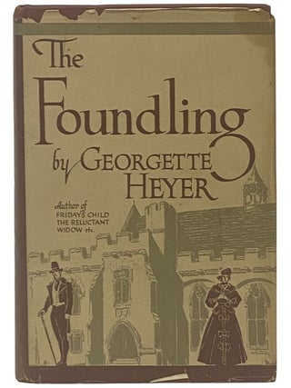 Item #2353173 The Foundling. Georgette Heyer