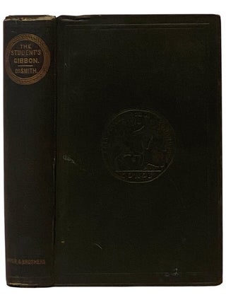 Item #2353262 The History of the Decline and Fall of the Roman Empire, Abridged. Incorporating...