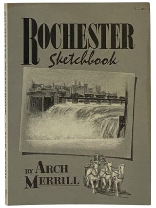 Item #2353267 Rochester Sketchbook. Arch Merrill