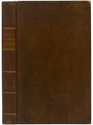 Item #2353308 Annals of Tryon County; or, The Border Warfare of New-York, during the Revolution....