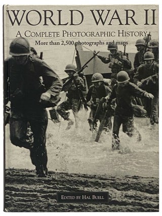 Item #2353678 World War II: A Complete Photographic History. Hal Buell