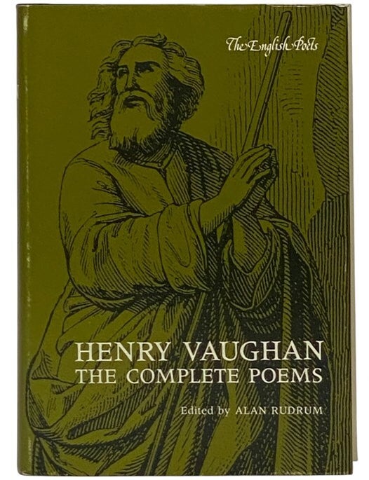 Item #2353695 Henry Vaughan: The Complete Poems (The English Poets Series). Henry Vaughan, Alan Rudrum, Christopher Ricks.