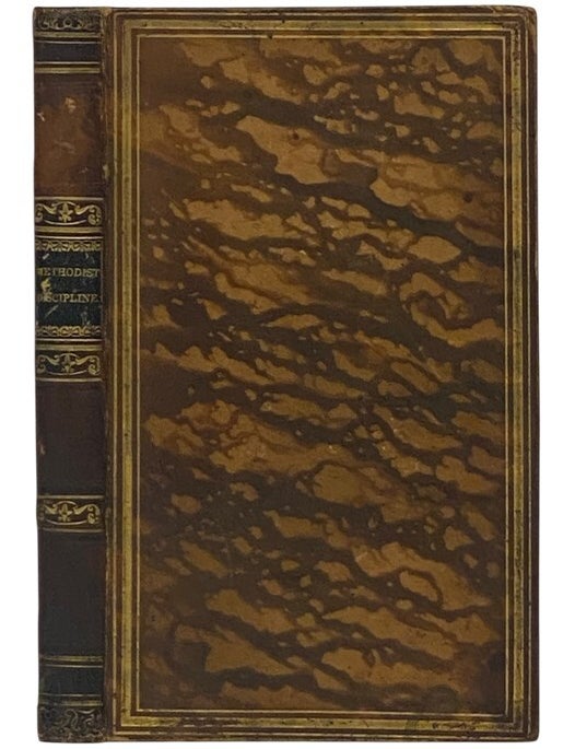 Item #2353736 The Doctrines and Discipline of the Methodist Episcopal Church. Methodist Episcopal Church.