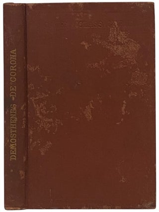 Item #2353762 De Corona, with English Notes. Demosthenes, Rev. Arthur Holmes