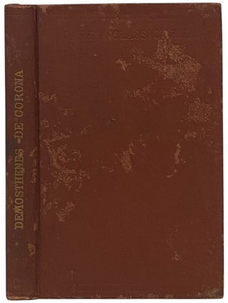 Item #2353762 De Corona, with English Notes. Demosthenes, Rev. Arthur Holmes
