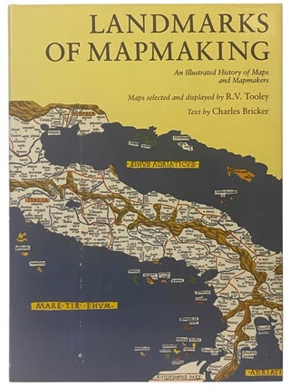 Item #2353871 Landmarks of Mapmaking: An Illustrated History of Maps and Mapmakers. Charles...