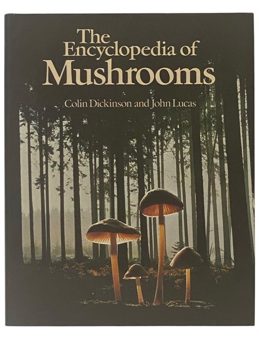 Item #2353890 The Encyclopedia of Mushrooms. Colin Dickinson, John Lucas.