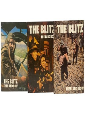 The Blitz: Then and Now, in Three Volumes