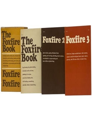 Item #2353911 The Foxfire Three Volume Set: The Foxfire Book: Hog Dressing, Log Cabin Building,...