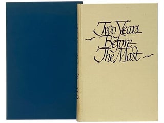 Item #2353914 Two Years Before the Mast: A Personal Narrative of Life at Sea (The Heritage...