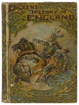 Item #2353984 A Child's History of England (New Edition). Charles Dickens