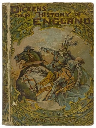 Item #2353984 A Child's History of England (New Edition). Charles Dickens