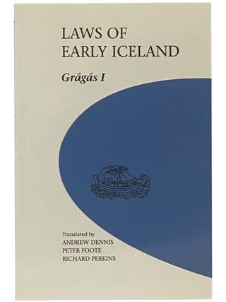 Item #2354078 Laws of Early Iceland: Gragas I [1] - The Codex Regius of Gragas, with Materials...