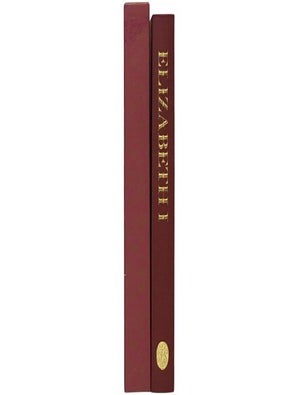 Elizabeth I: The Word of a Prince - A Life from Contemporary Documents (The Folio Society)