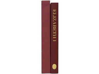 Elizabeth I: The Word of a Prince - A Life from Contemporary Documents (The Folio Society)