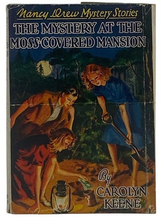 The Mystery at the Moss-Covered Mansion (Nancy Drew Mystery Stories, Book 18